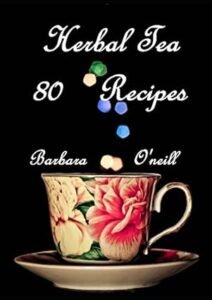 80 Herbal Tea Recipes